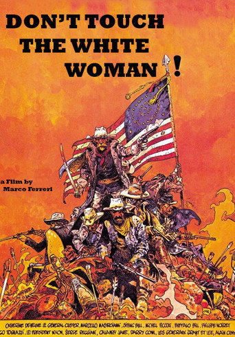 Don't Touch the White Woman! movie poster