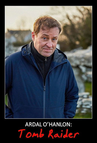Ardal O'Hanlon: Tomb Raider movie poster