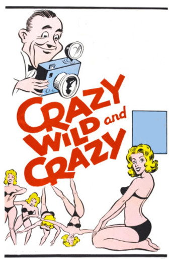 Crazy Wild and Crazy movie poster