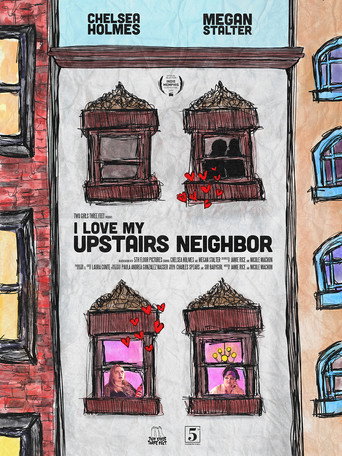 I Love My Upstairs Neighbor movie poster