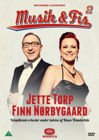 Jette Torp & Finn Nørbygaard: Musik & Fis 2 movie poster