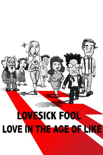 Lovesick Fool - Love in the Age of Like movie poster