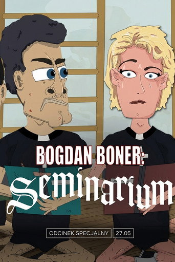 Bogdan Boner: Seminarium movie poster