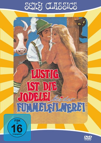 Lustig ist die Jodelei bei der Fummelfilmerei movie poster