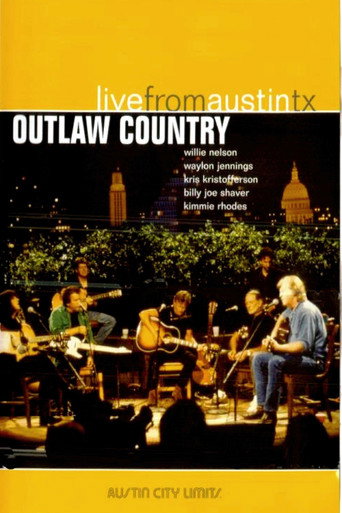 Outlaw Country: Live from Austin, TX movie poster