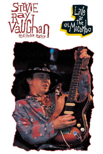 Stevie Ray Vaughan & Double Trouble: Live at the El Mocambo movie poster