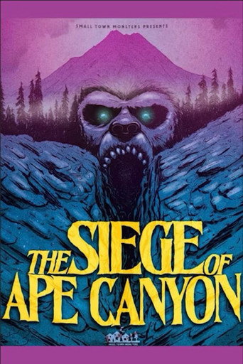 The Siege of Ape Canyon movie poster