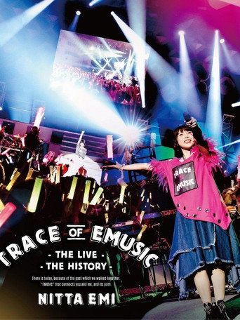 Nitta Emi LIVE "Trace of EMUSIC ～ THE LIVE THE HISTORY ～" movie poster