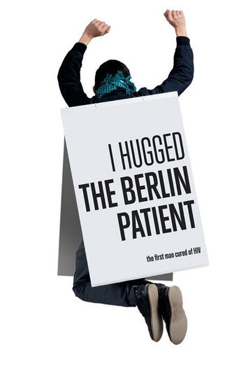 I Hugged the Berlin Patient movie poster