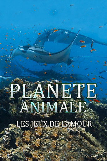 Planète Animale : Les jeux de l'amour movie poster