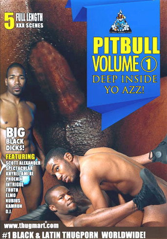 Pitbull 1: Deep Inside Yo Azz movie poster