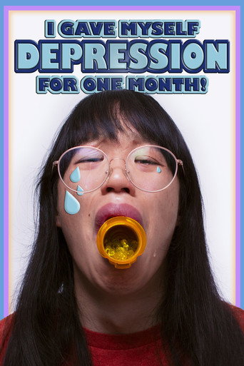 I Gave Myself Depression for One Month movie poster
