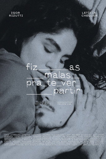 Fiz as malas pra te ver partir movie poster