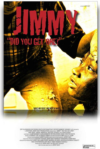 Jimmy Part 1 Did You Get One ? movie poster