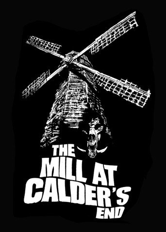 The Mill at Calder's End movie poster