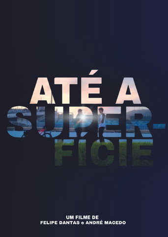 Até a Superfície movie poster