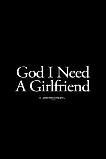 God I Need a Girlfriend movie poster