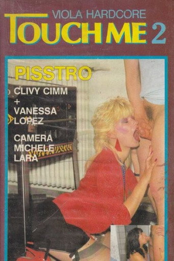 Touch Me 2: Pisstro movie poster