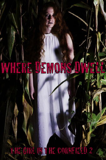 Where Demons Dwell: The Girl in the Cornfield 2 movie poster