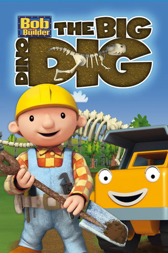 Bob the Builder: The Big Dino Dig movie poster