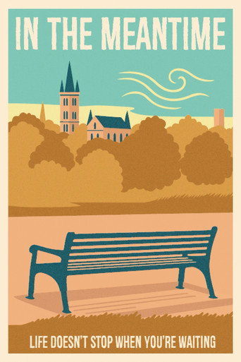In The Meantime movie poster