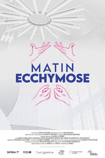 Matin Ecchymose movie poster