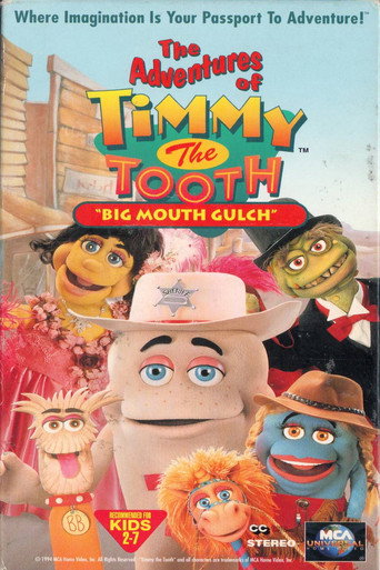 The Adventures of Timmy the Tooth: Big Mouth Gulch movie poster