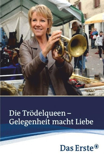 Die Trödelqueen – Gelegenheit macht Liebe movie poster