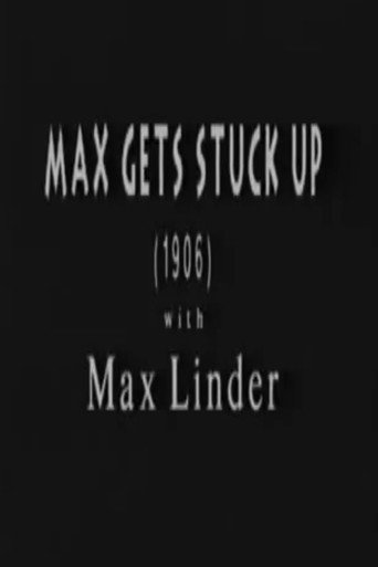 Max Gets Stuck Up movie poster