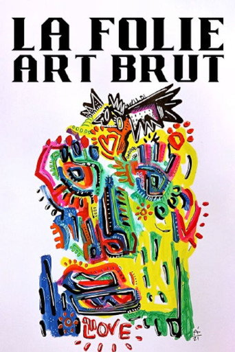 La folie art brut movie poster