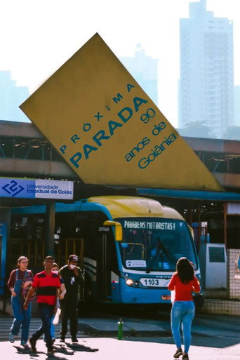 Próxima Parada: 90 Anos de Goiânia movie poster
