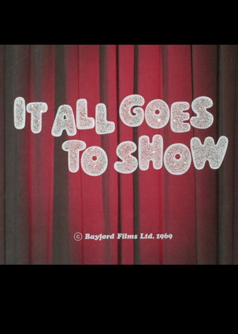 It All Goes to Show movie poster