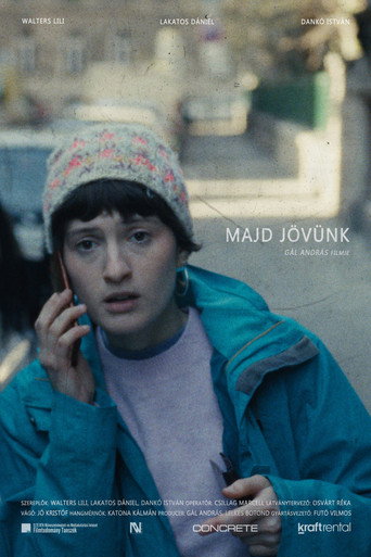 Majd jövünk movie poster