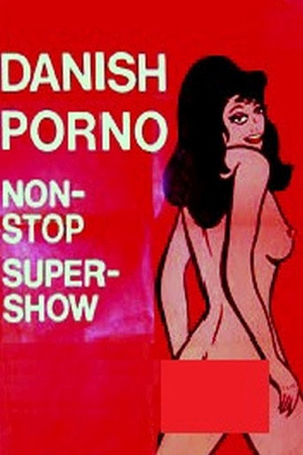 Danish Porno: Non-Stop Super-Show movie poster