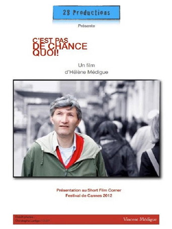 C'est pas de chance, quoi ! movie poster