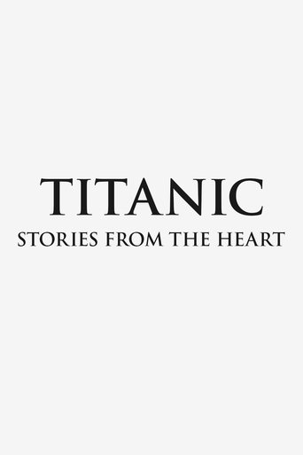 Titanic: Stories from the Heart movie poster