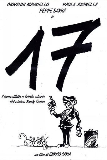 17, or the incredible and sad story of the cynical Rudy Caino movie poster