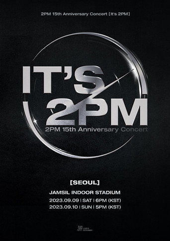 2PM 15th Anniversary Concert "It's 2PM" movie poster