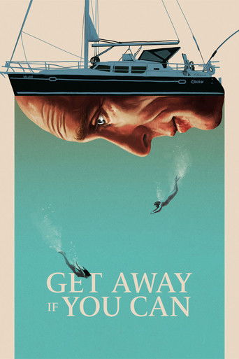 Get Away If You Can movie poster