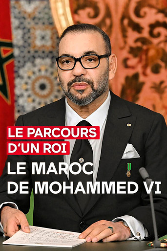 Le parcours d'un roi - Le Maroc de Mohammed VI movie poster
