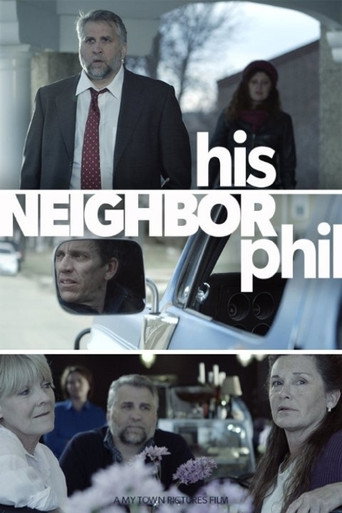 His Neighbor Phil movie poster