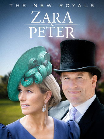 The New Royals: Zara & Peter movie poster