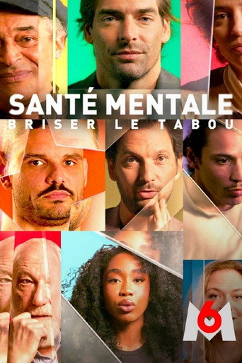 Santé mentale, briser le tabou movie poster