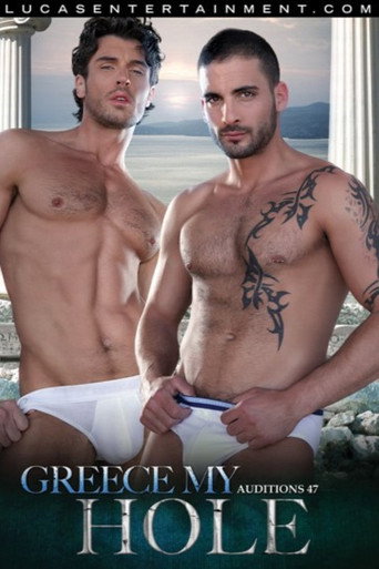 Auditions 47: Greece My Hole movie poster