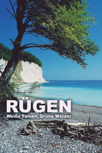 Rügen - Weiße Felsen, grüne Wälder movie poster