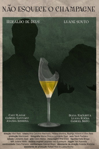 Não Esquece o Champagne movie poster