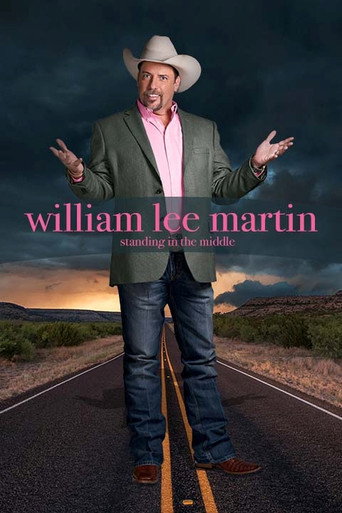 William Lee Martin: Standing in the Middle movie poster