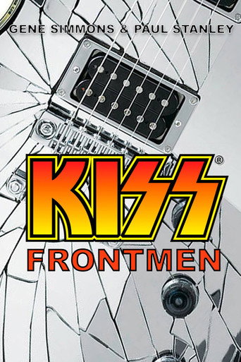KISS Frontmen: Gene Simmons and Paul Stanley movie poster