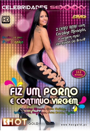 Fiz Pornô... Continuo Virgem movie poster