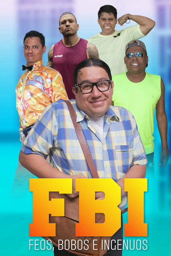 FBI: Feos, bobos e ingenuos movie poster